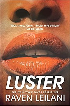 Luster: Nominiert: British Book Awards: Debut Fiction of the Year 2022, Nominiert: Women's Prize for Fiction 2021, Ausgezeichnet: International Dylan Thomas Prize 2021
