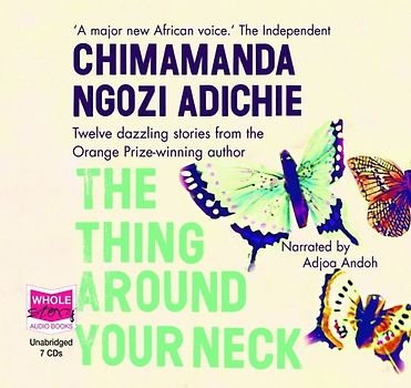 The Thing Around Your Neck