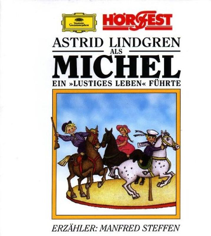 Astrid Lindgren - Als Michel Ein Lustiges Leben Führte