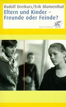 Eltern und Kinder - Freunde oder Feinde?