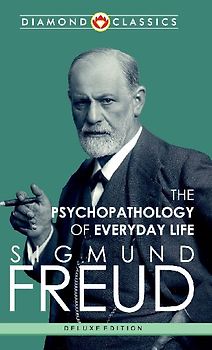 The Psychopathology of Everyday Life
