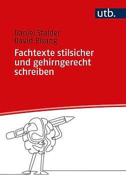 Fachtexte stilsicher und gehirngerecht schreiben