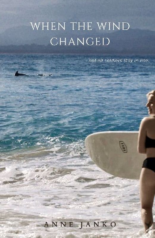 WHEN THE WIND CHANGED