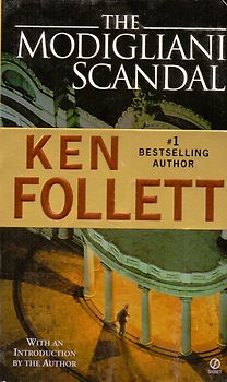 The Modigliani Scandal - Ken Follett [Paperback]
