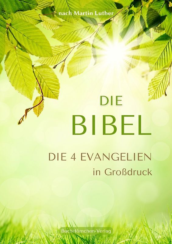 Die Bibel nach Martin Luther