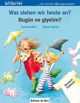 Was ziehen wir heute an? / Bugün ne giyelim?