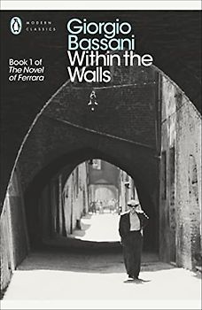 Within the Walls: Five Stories from Ferrara (Penguin Modern Classics)