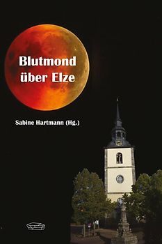 Blutmond über Elze