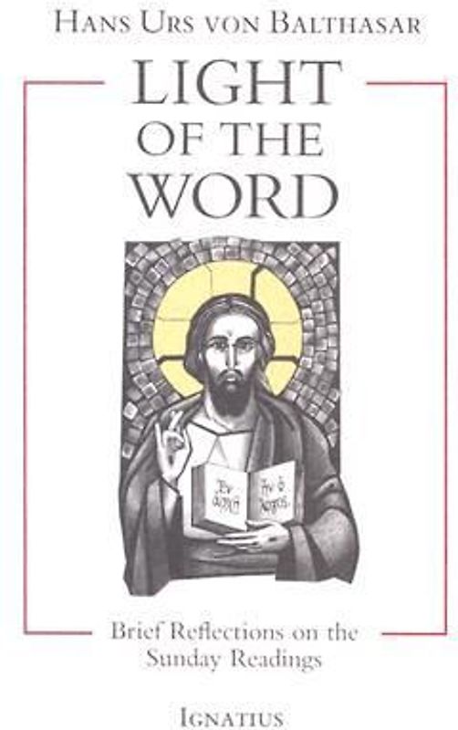 Light of the Word: Brief Reflections on the Sunday Readings