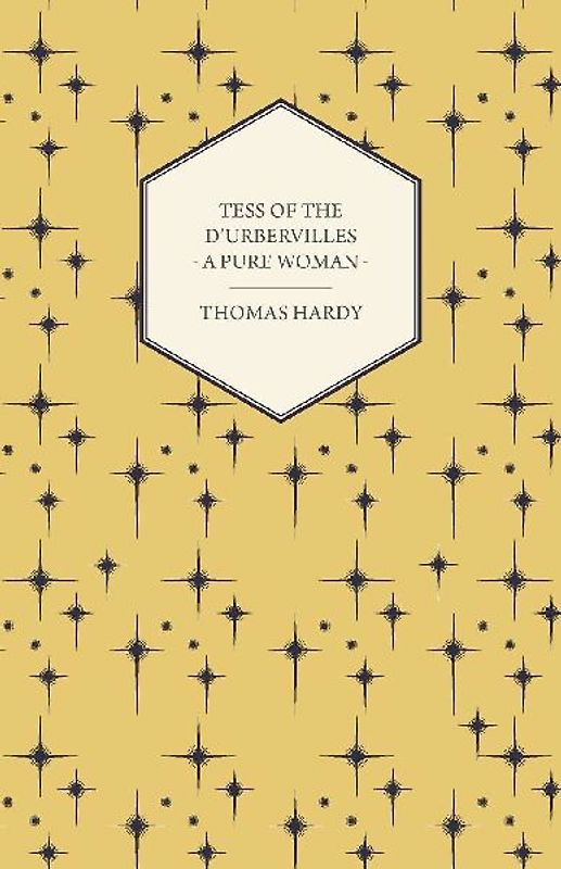 Tess of the D'Urbervilles - A Pure Woman