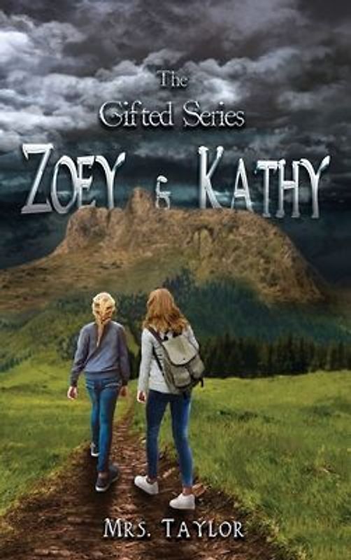 Zoey and Kathy: The Gifted Series