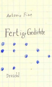 Fertige Gedichte