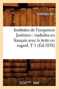 Institutes de l'empereur Justinien