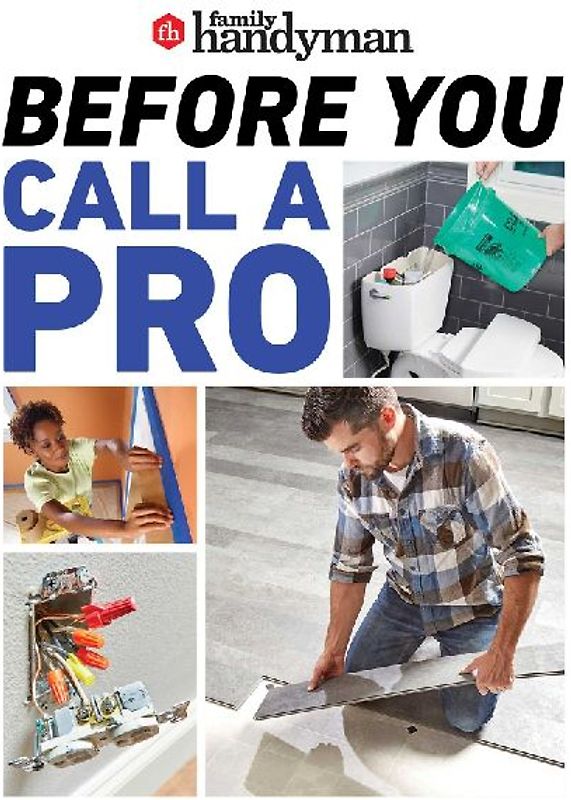 Family Handyman Before You Call a Pro