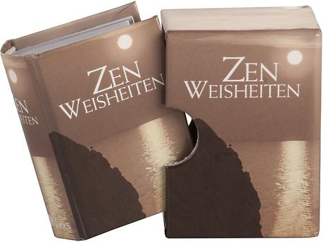 Zen Weisheiten