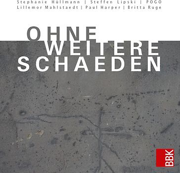 OHNE WEITERE SCHÄDEN