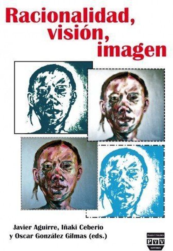 Racionalidad, visión, imagen