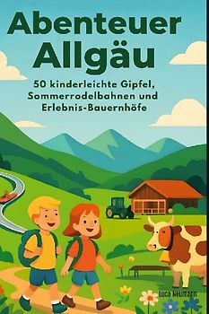 Abenteuer Allgäu