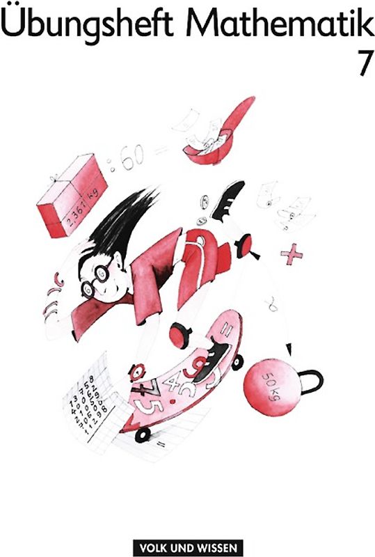 Mein Mathematikbuch - Ab Mittelstufe - 7./8. Schuljahr