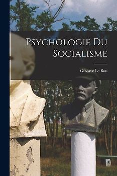 Psychologie Du Socialisme
