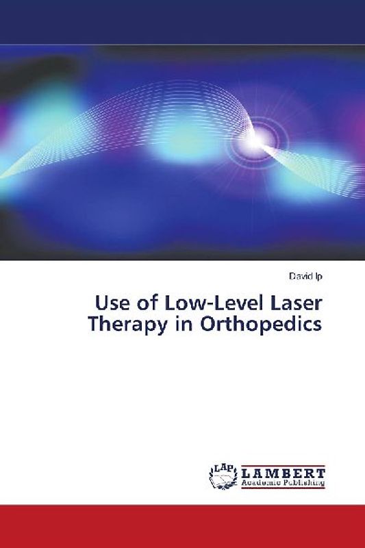 Use of Low-Level Laser Therapy in Orthopedics