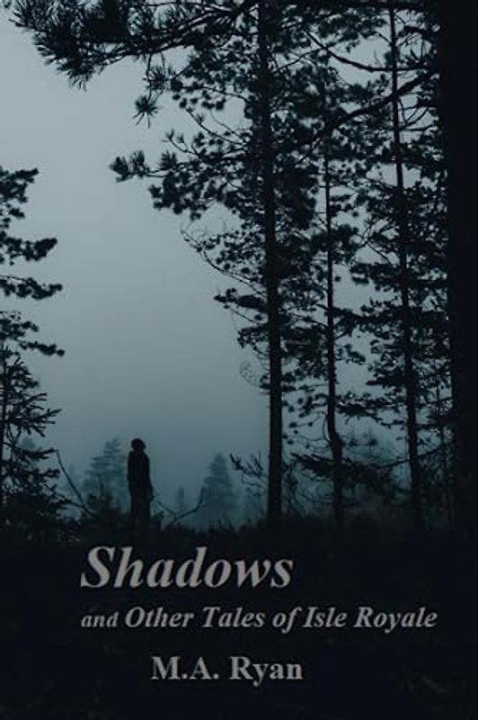 Shadows and Other Tales of Isle Royale (The Witches of Isle Royale, Band 6)