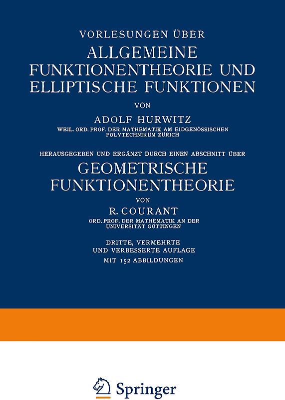 Vorlesungen über Allgemeine Funktionentheorie und Elliptische Funktionen