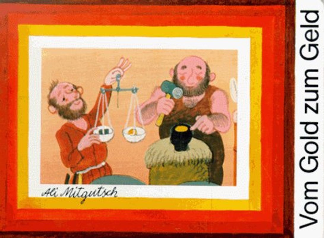 Vom Gold zum Geld