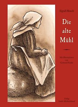 Die alte Mühl