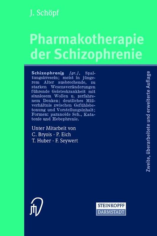 Pharmakotherapie der Schizophrenie