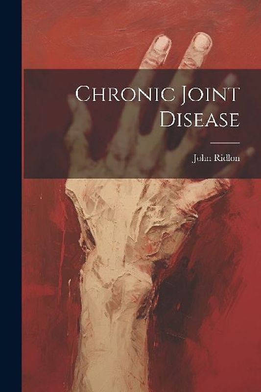 Chronic Joint Disease