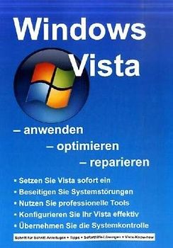Windows Vista anwenden - optimieren - reparieren