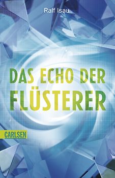Das Echo der Flüsterer
