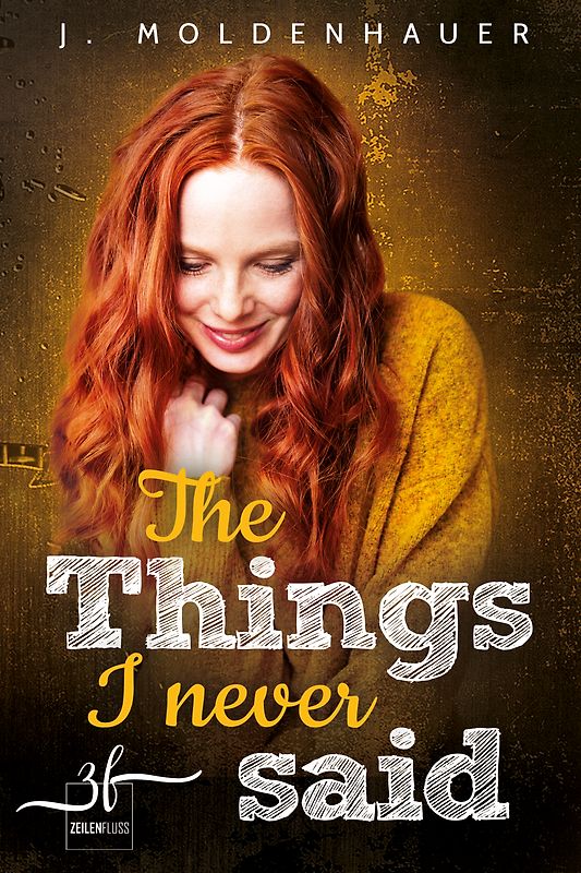 The Things I Never Said