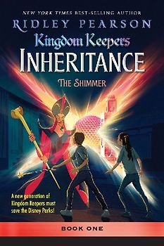 Kingdom Keepers: Inheritance the Shimmer