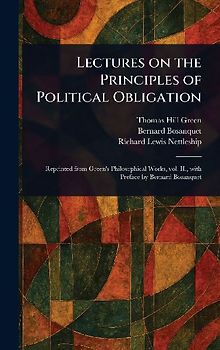 Lectures on the Principles of Political Obligation