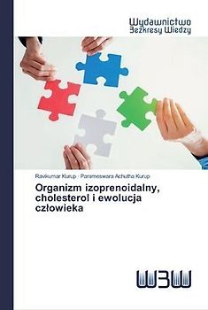 Organizm izoprenoidalny, cholesterol i ewolucja cz¿owieka