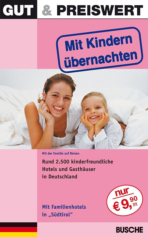 Gut & Preiswert - Mit Kindern übernachten