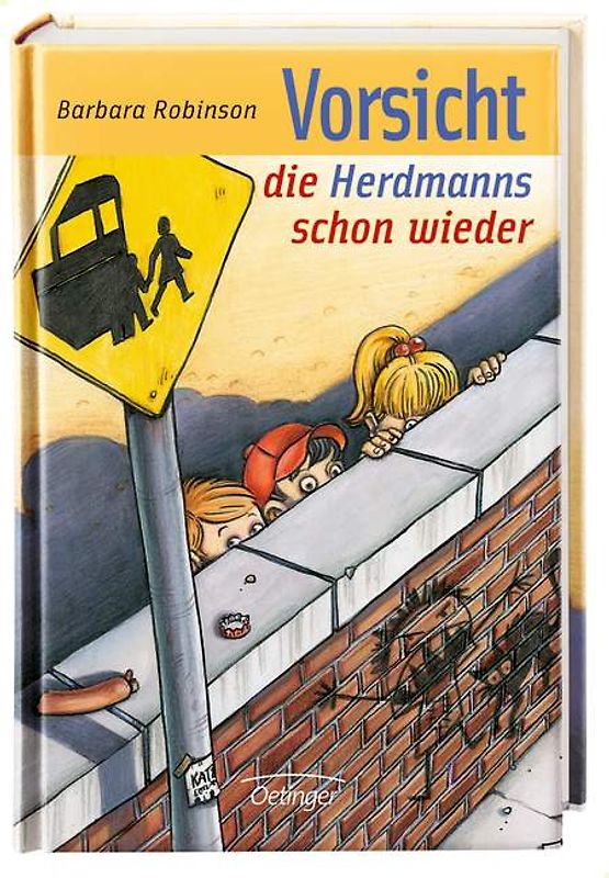 Hilfe, die Herdmanns kommen 2. Vorsicht, die Herdmanns schon wieder