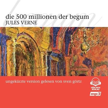 Jules Verne - Die 500 Millionen der Begum