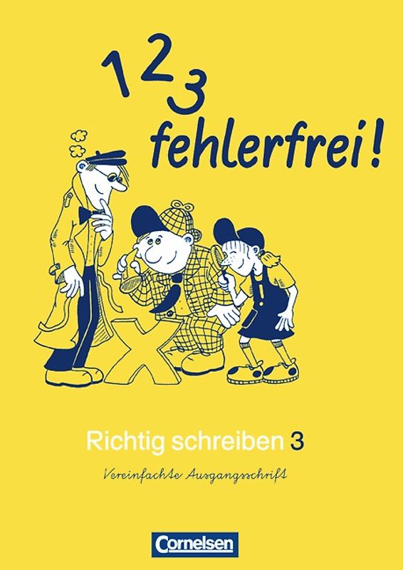 1, 2, 3 - fehlerfrei! - Richtig schreiben - 3. Schuljahr