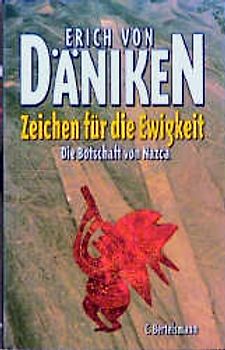 Zeichen für die Ewigkeit. Die Botschaft von Nazca