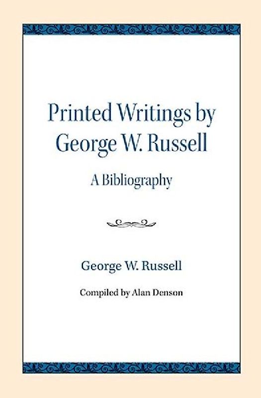 Printed Writings by George W. Russell