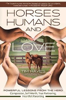 Horses, Humans, and Love
