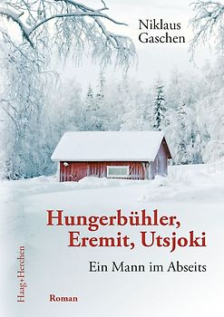 Hungerbühler, Eremit, Utsjoki