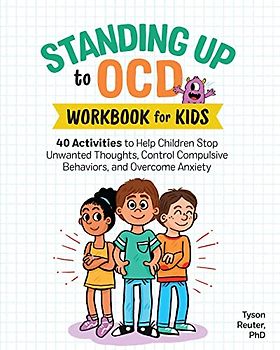 Standing Up to OCD Workbook For Kids