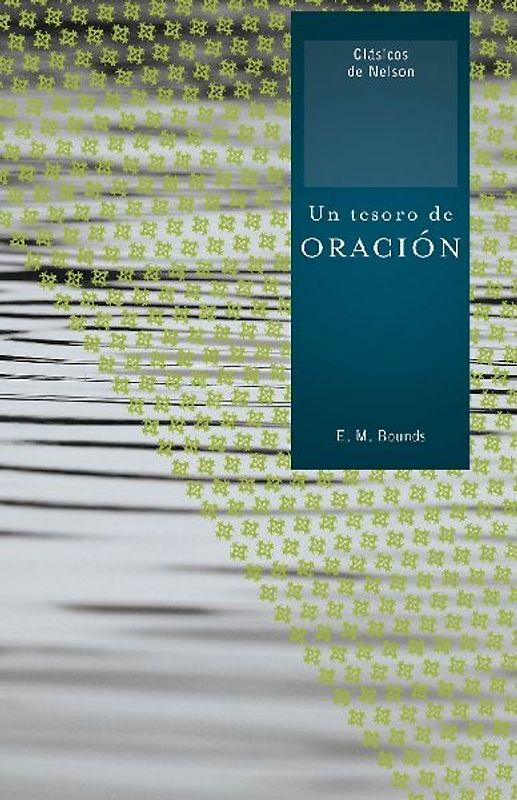 Un Tesoro de Oracion = A Treasury of Prayer