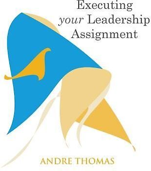 Exceuting Your Leadership Assignment