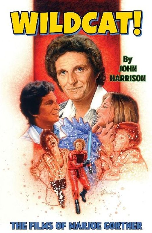 Wildcat! The Films of Marjoe Gortner (hardback)