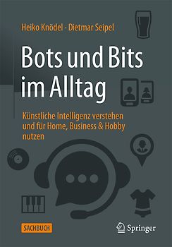 KI und Bots im Alltag